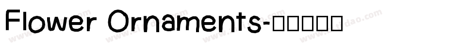 Flower Ornaments字体转换